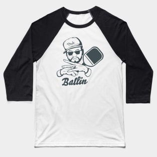 Pickleball - Dink Ballin Baseball T-Shirt